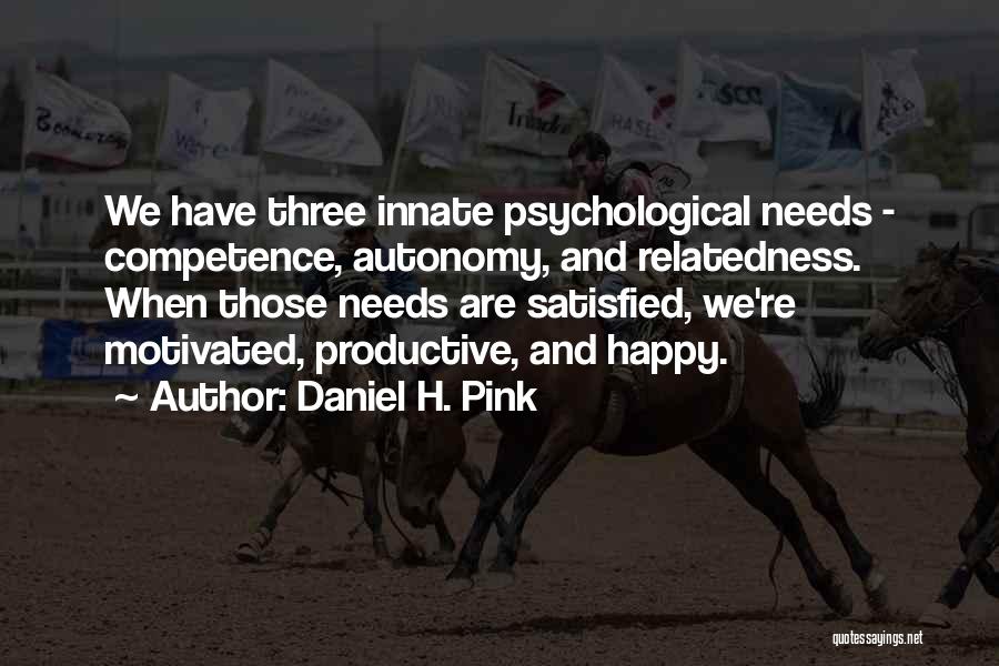 Competence Quotes By Daniel H. Pink