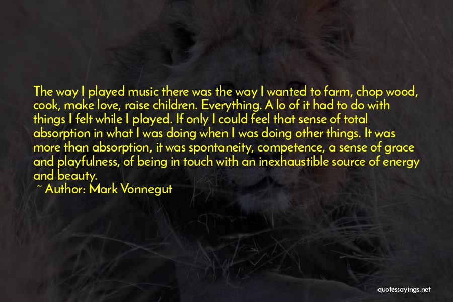 Competence Quotes By Mark Vonnegut