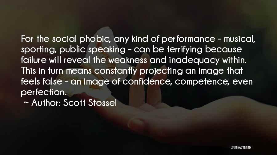 Competence Quotes By Scott Stossel