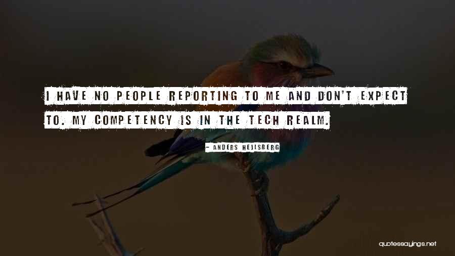 Competency Quotes By Anders Hejlsberg Competency Quotes By Anders Hejlsberg
