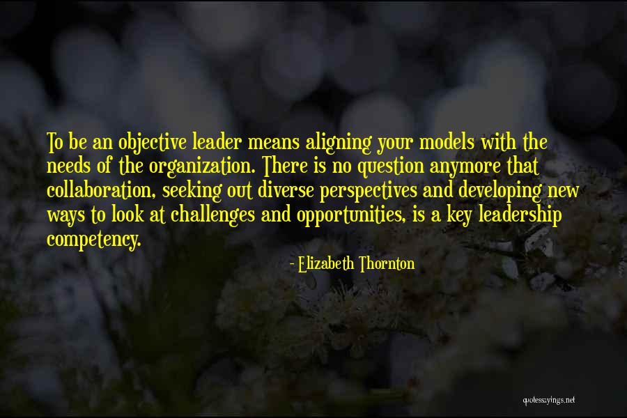 Competency Quotes By Elizabeth Thornton Competency Quotes By Elizabeth Thornton