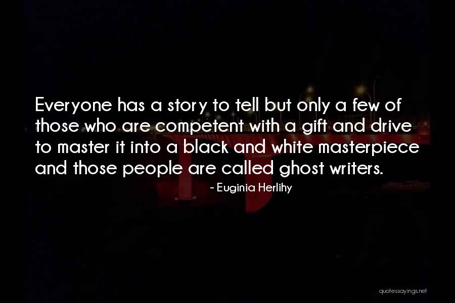 Competent Inspirational Quotes By Euginia Herlihy Competent Inspirational Quotes By Euginia Herlihy