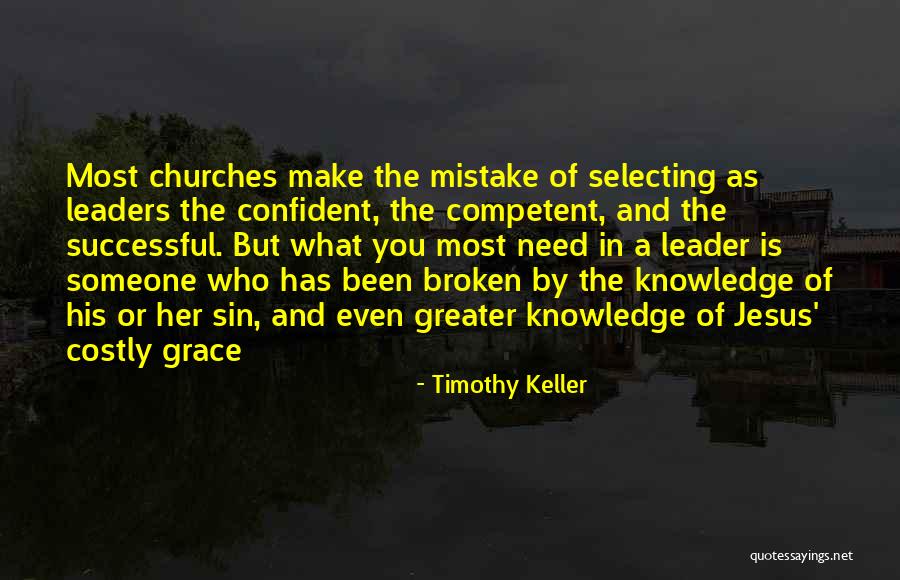 Competent Leaders Quotes By Timothy Keller Competent Leaders Quotes By Timothy Keller