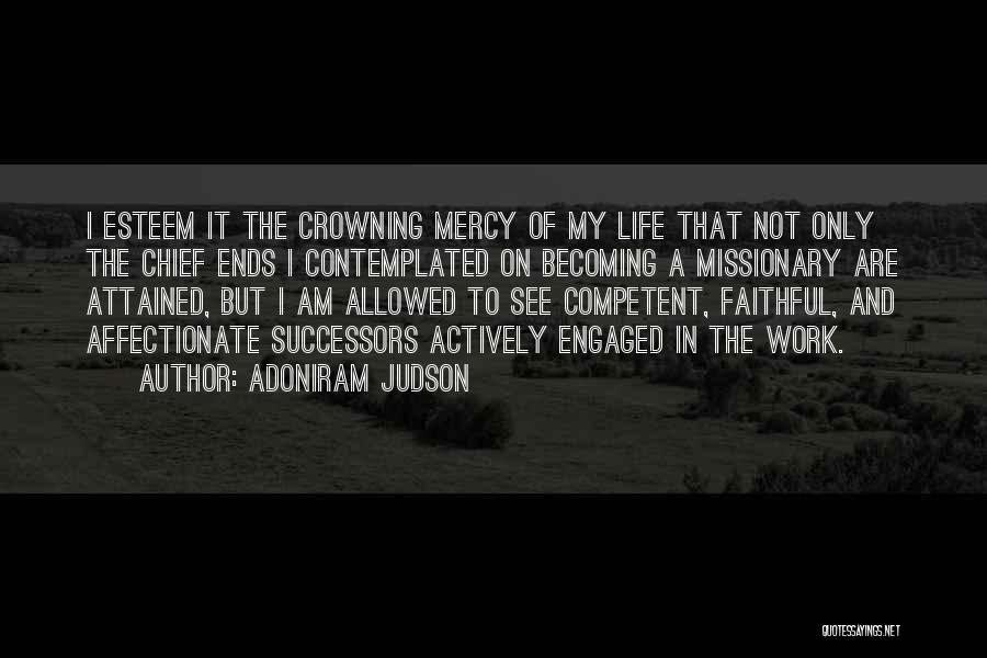 Competent Quotes By Adoniram Judson