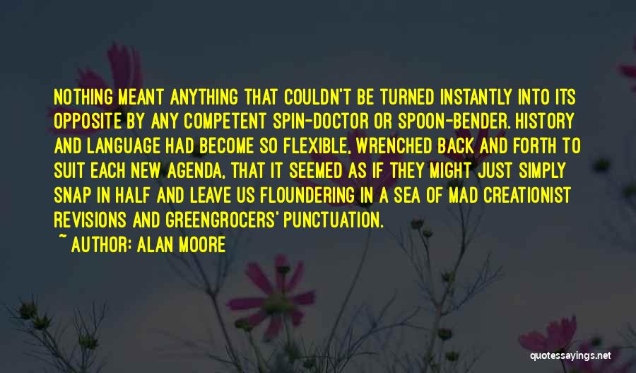 Competent Quotes By Alan Moore