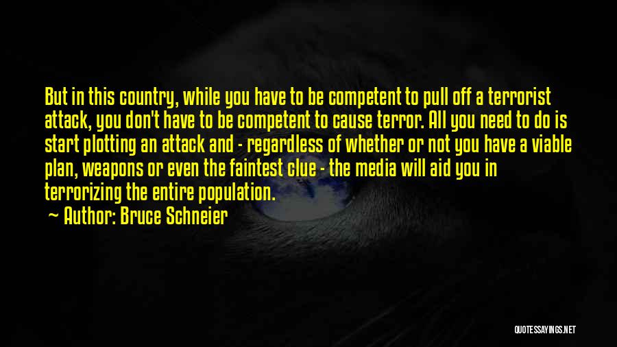 Competent Quotes By Bruce Schneier