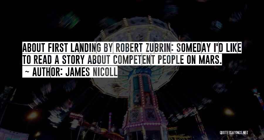 Competent Quotes By James Nicoll