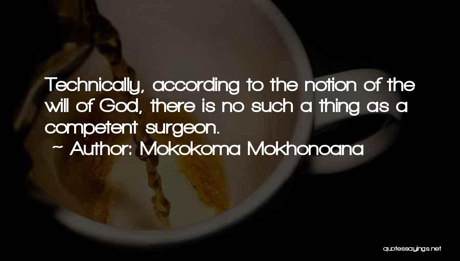 Competent Quotes By Mokokoma Mokhonoana