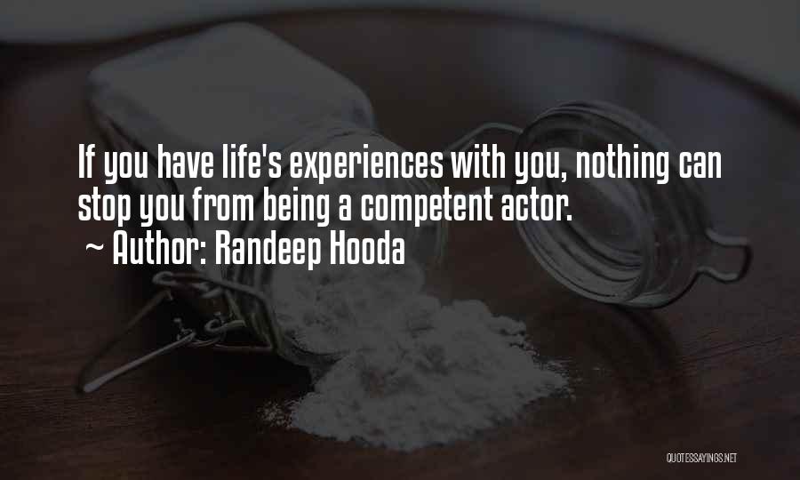 Competent Quotes By Randeep Hooda