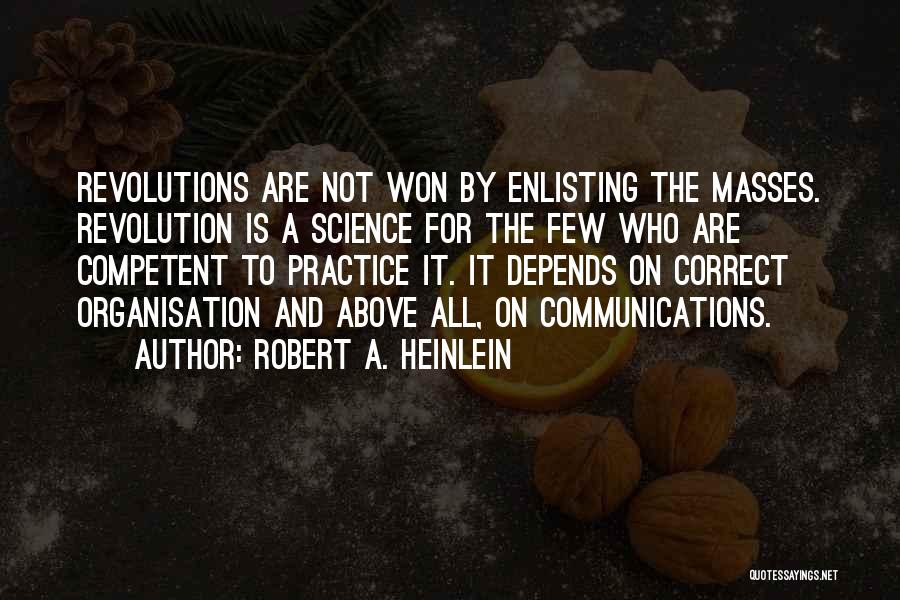 Competent Quotes By Robert A. Heinlein