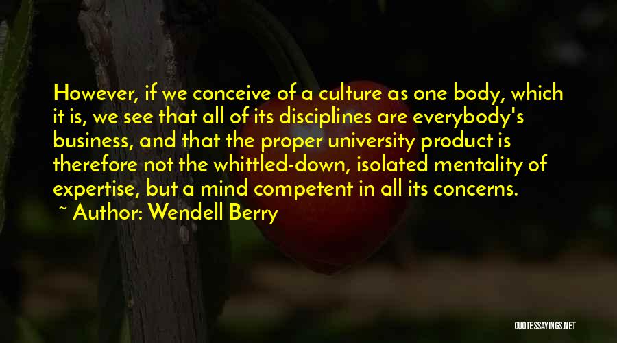 Competent Quotes By Wendell Berry