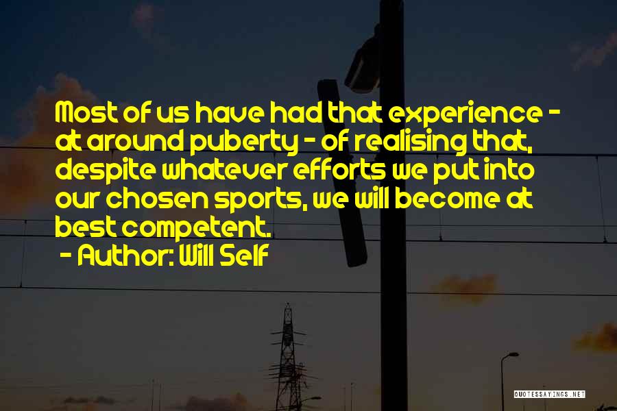 Competent Quotes By Will Self