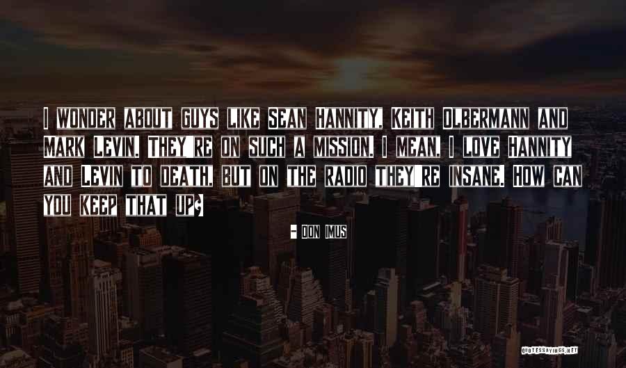 Competidores Quotes By Don Imus Competidores Quotes By Don Imus