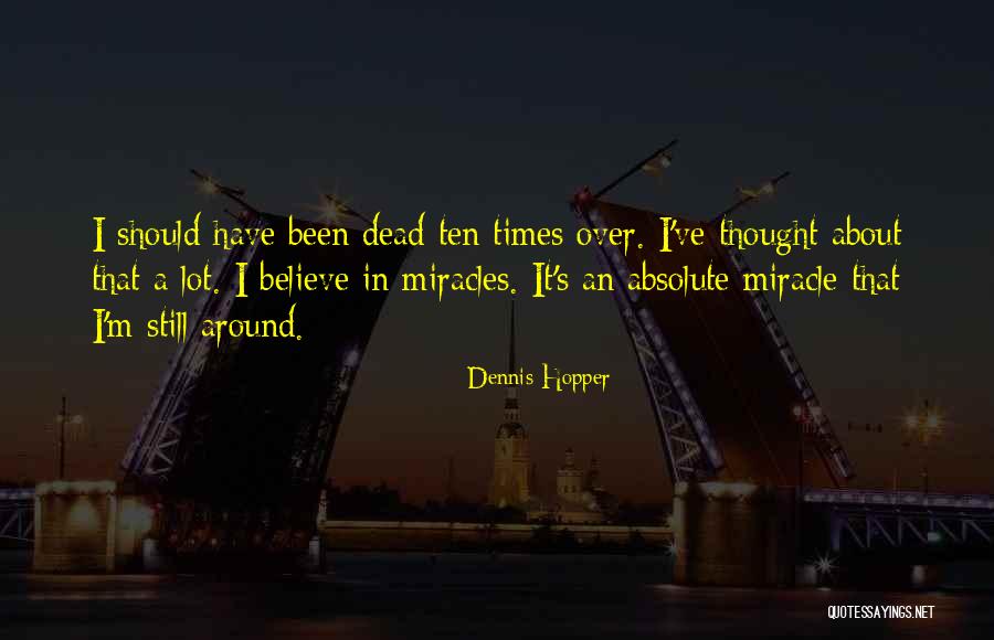 Competiello Gerardina Quotes By Dennis Hopper Competiello Gerardina Quotes By Dennis Hopper