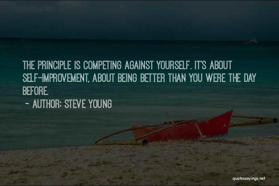 Competing Against The Best Quotes By Steve Young