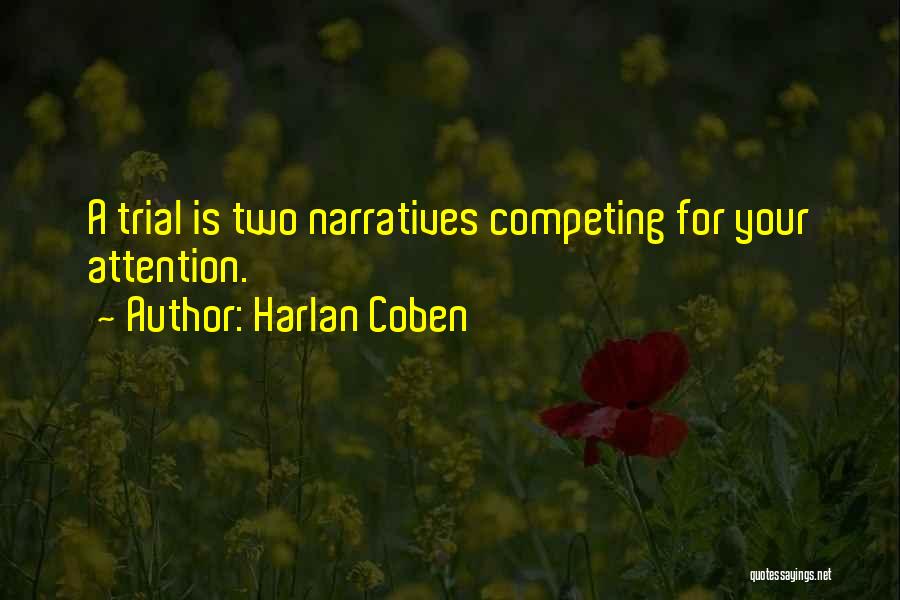 Competing For Attention Quotes By Harlan Coben