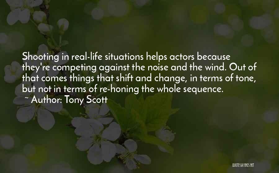 Competing In Life Quotes By Tony Scott