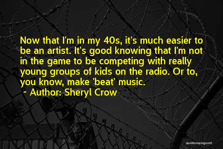 Competing Quotes By Sheryl Crow