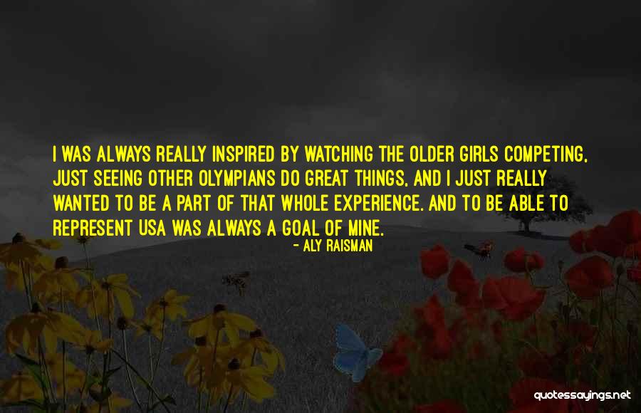Competing With Others Quotes By Aly Raisman Competing With Others Quotes By Aly Raisman