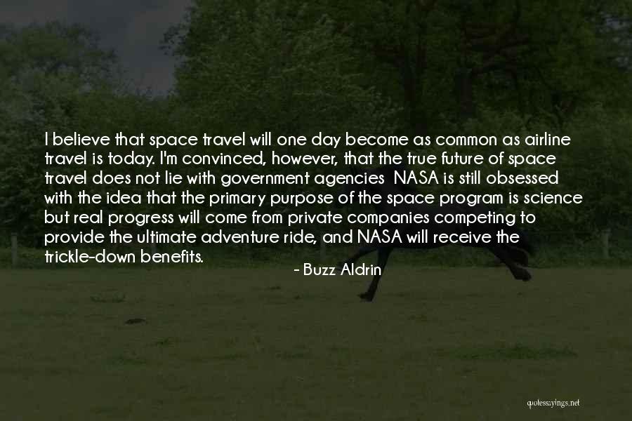 Competing With Others Quotes By Buzz Aldrin