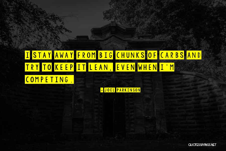 Competing With Others Quotes By Joel Parkinson Competing With Others Quotes By Joel Parkinson