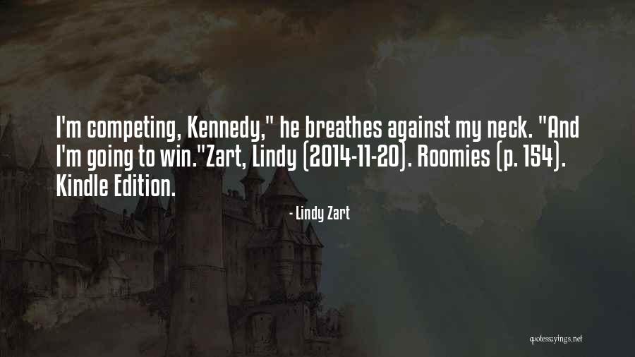 Competing With Others Quotes By Lindy Zart Competing With Others Quotes By Lindy Zart