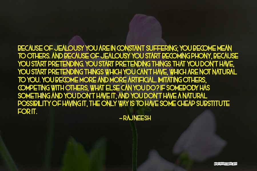 Competing With Others Quotes By Rajneesh Competing With Others Quotes By Rajneesh