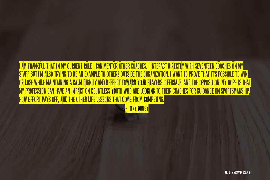 Competing With Others Quotes By Tony Dungy Competing With Others Quotes By Tony Dungy