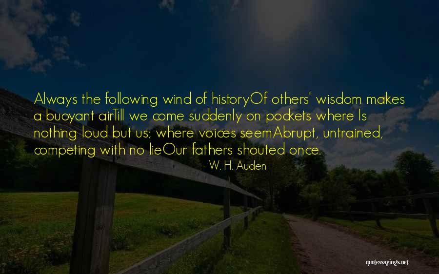 Competing With Others Quotes By W. H. Auden