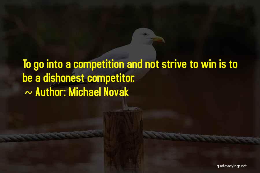 Competition And Winning Quotes By Michael Novak