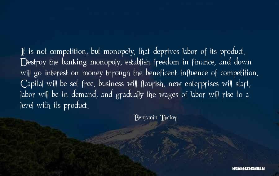 Competition Business Quotes By Benjamin Tucker Competition Business Quotes By Benjamin Tucker