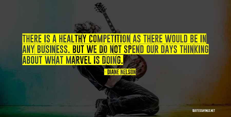 Competition Business Quotes By Diane Nelson Competition Business Quotes By Diane Nelson