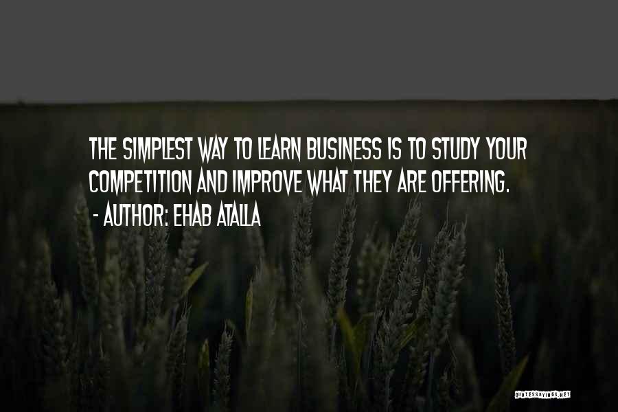 Competition Business Quotes By Ehab Atalla
