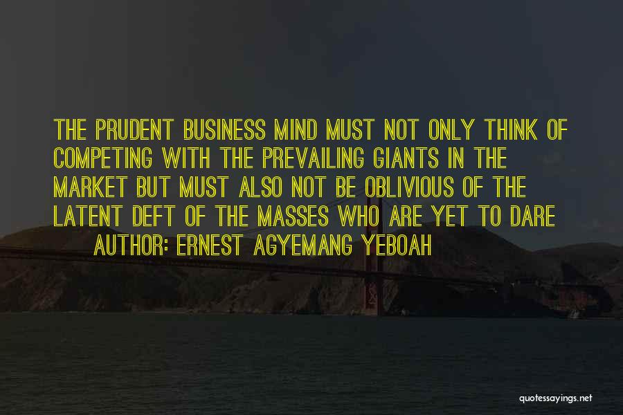 Competition Business Quotes By Ernest Agyemang Yeboah