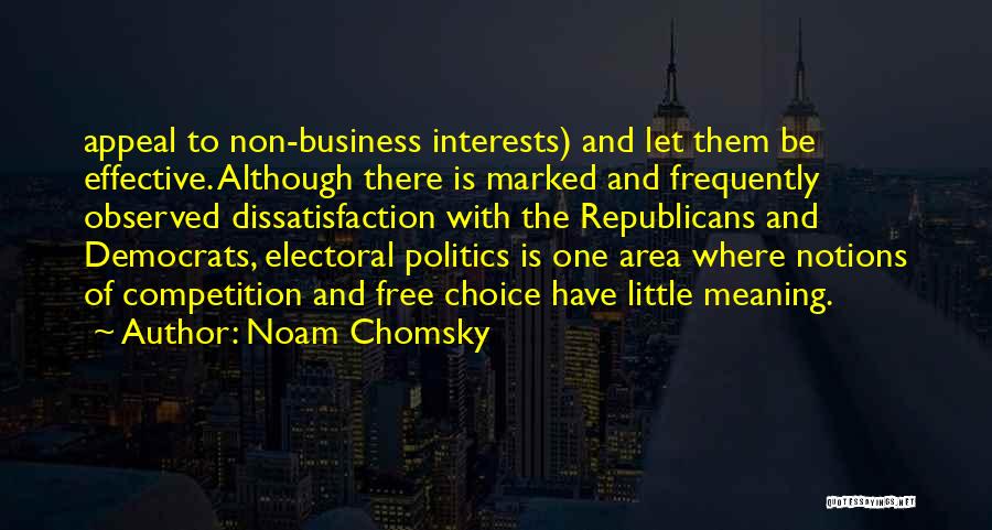 Competition Business Quotes By Noam Chomsky