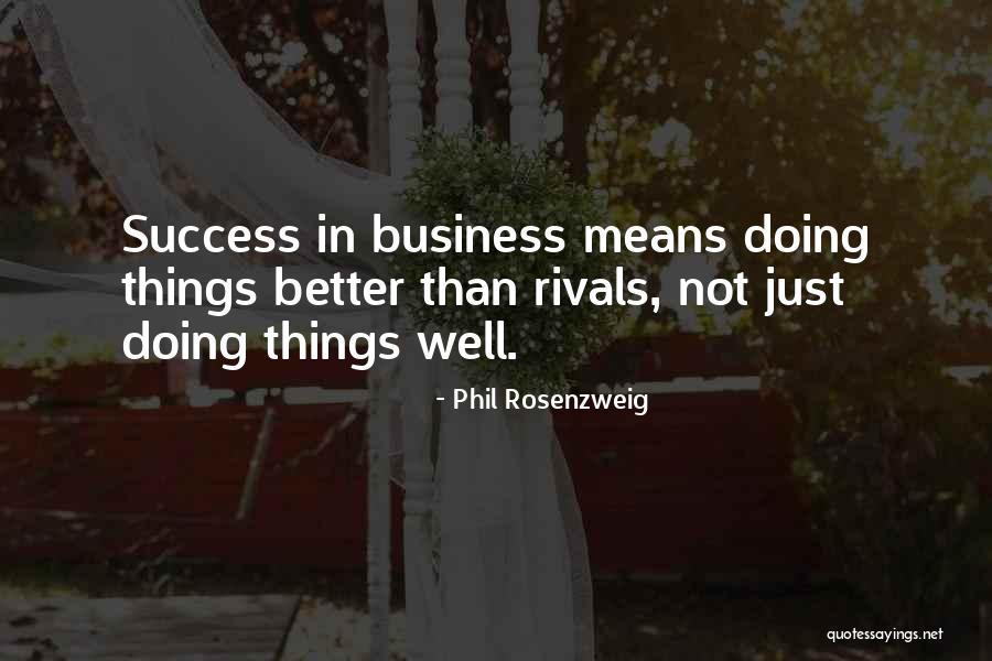 Competition Business Quotes By Phil Rosenzweig Competition Business Quotes By Phil Rosenzweig