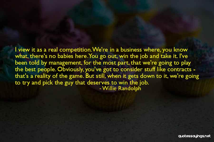 Competition Business Quotes By Willie Randolph Competition Business Quotes By Willie Randolph