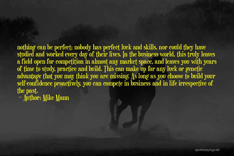 Competition In Life Quotes By Mike Mann