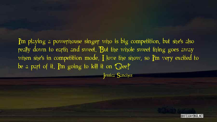 Competition In Love Quotes By Jessica Sanchez