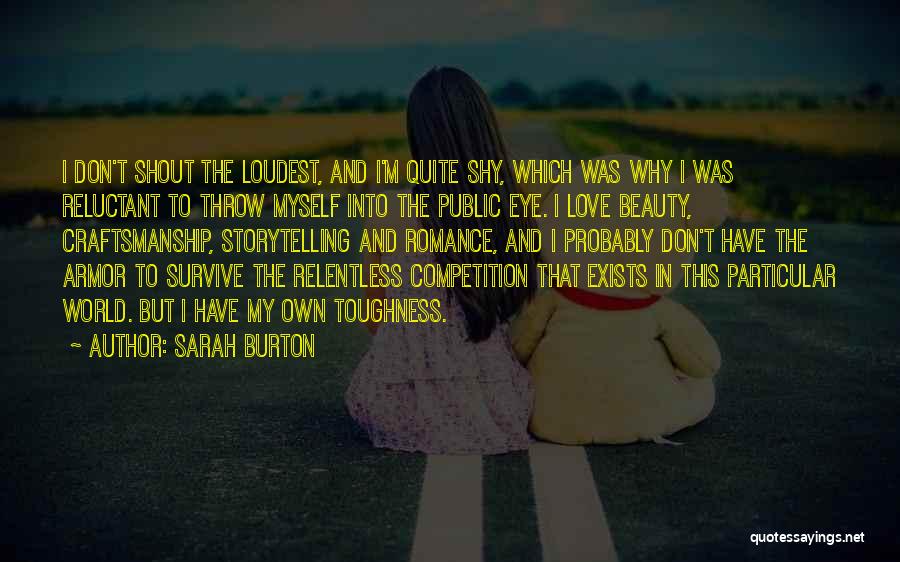 Competition In Love Quotes By Sarah Burton