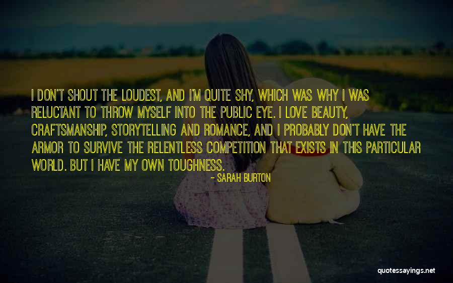 Competition In Love Quotes By Sarah Burton