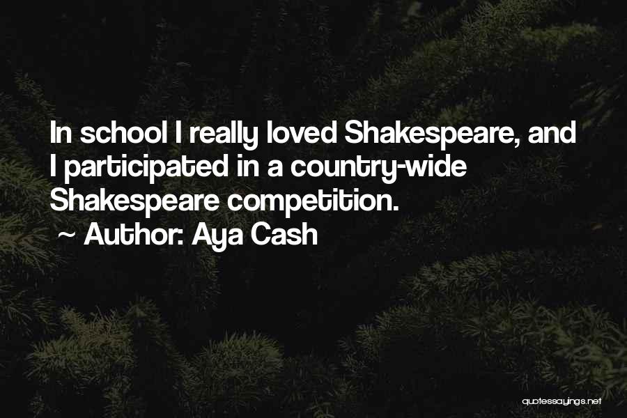 Competition In School Quotes By Aya Cash