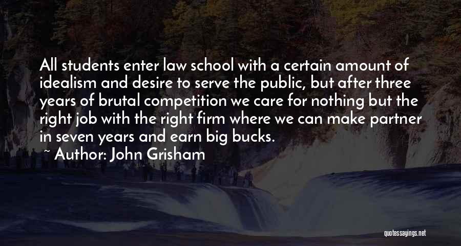 Competition In School Quotes By John Grisham