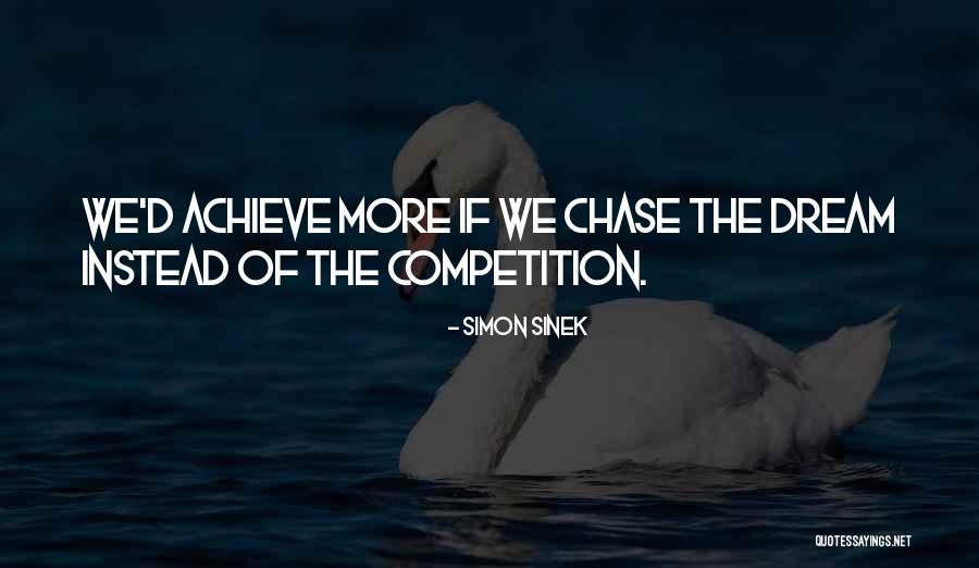 Competition Is Only With Myself Quotes By Simon Sinek