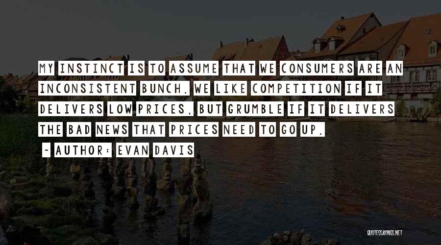 Competition Quotes By Evan Davis