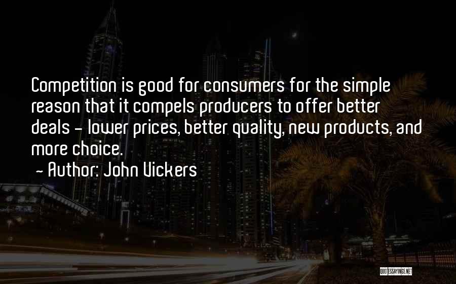 Competition Quotes By John Vickers
