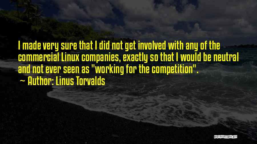 Competition Quotes By Linus Torvalds