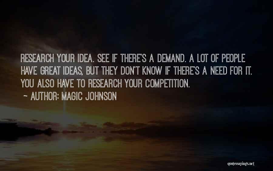 Competition Quotes By Magic Johnson