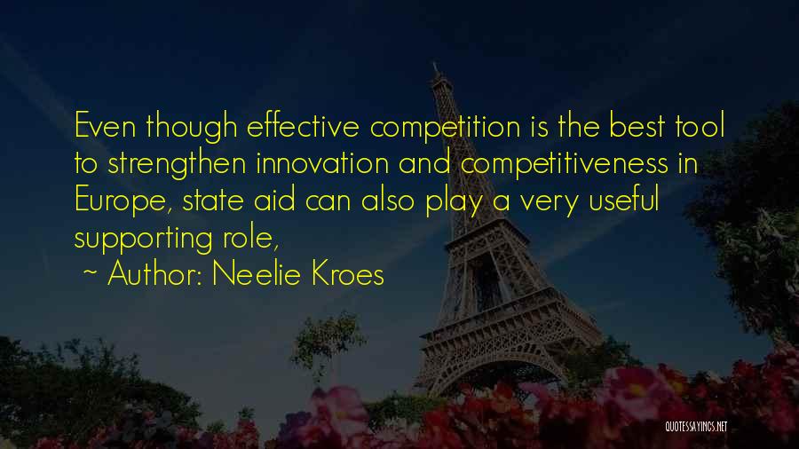 Competition Quotes By Neelie Kroes