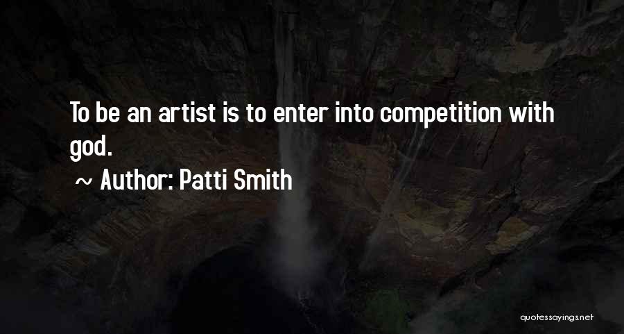 Competition Quotes By Patti Smith